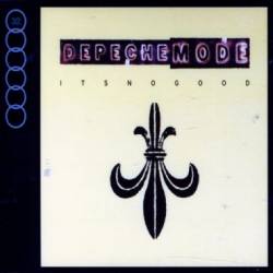 Depeche Mode : It's no Good